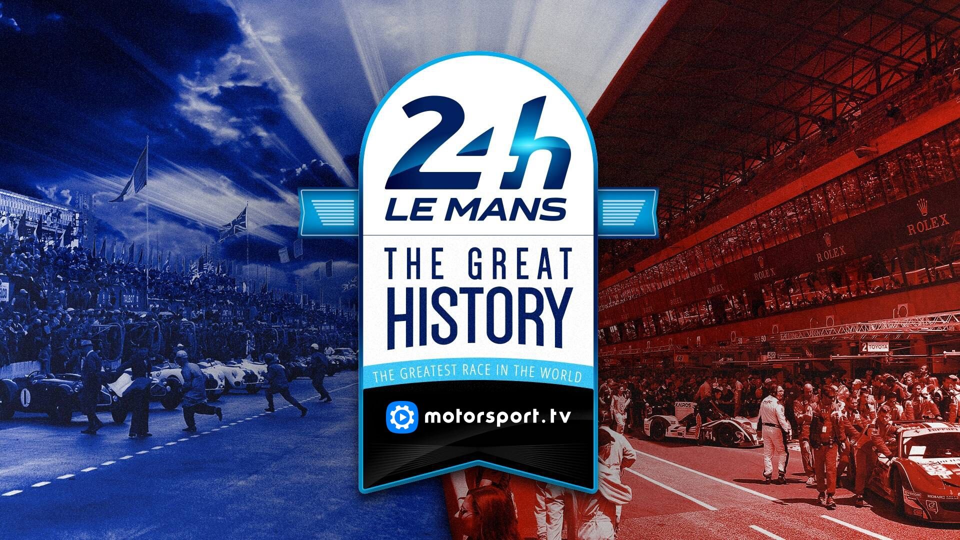 Stream 24 Hours of Le Mans The Great History